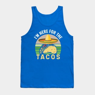 i'm here for the tacos1 Tank Top